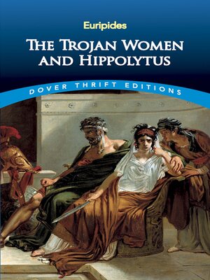 cover image of The Trojan Women and Hippolytus